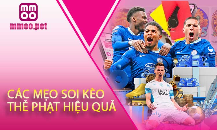 Các Mẹo Soi Kèo Thẻ Phạt Hiệu Quả