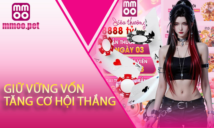 Giữ Vững Vốn, Tăng Cơ Hội