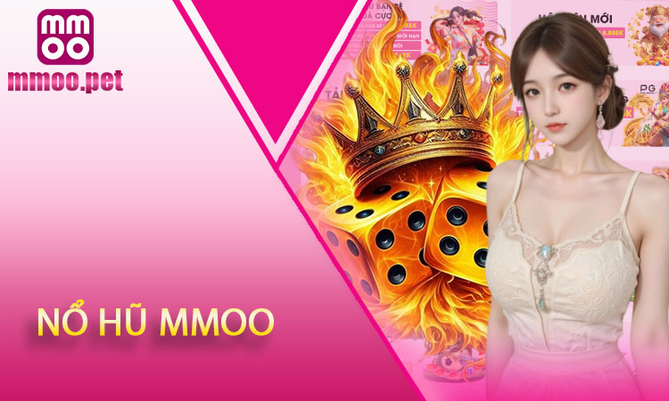 Nổ Hũ MMOO