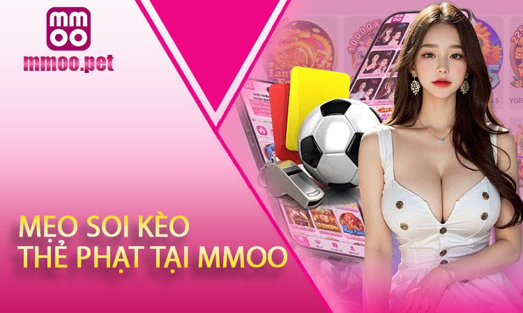 Mẹo soi kèo thẻ phạt
